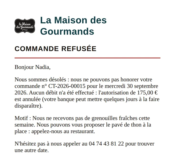 Email de refus : motif rédigé par la maison, aucun débit effectué